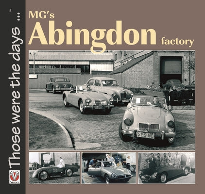Book cover of Mg's Abingdon Factory by Moylan, Brian
