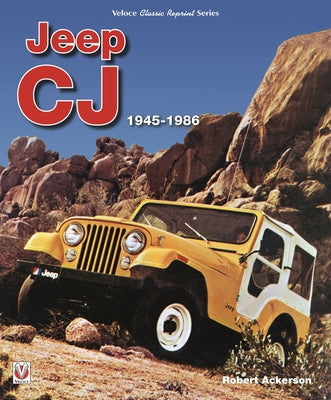 Book cover of Jeep Cj 1945 - 1986 by Ackerson, Robert