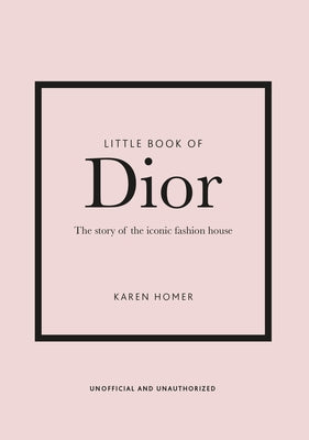 Book cover of Little Book of Dior by Homer, Karen