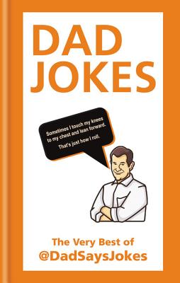Dad Jokes: The Very Best of @Dadsaysjokes by Dad Says Jokes book cover