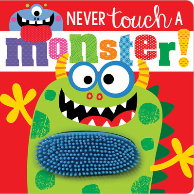 Never Touch a Monster! by Greening, Rosie book cover