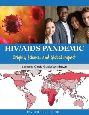 HIV/AIDS Pandemic: Origins, Science, and Global Impact by Cindy Gustafson-Brown book cover