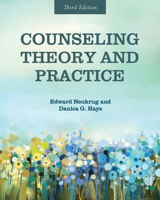 Counseling Theory and Practice by Edward Neukrug book cover