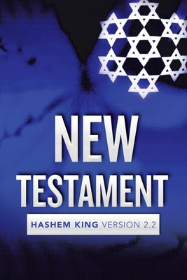 New Testament: Hashem King Version 2.2 by Jeremiah Jarrett book cover