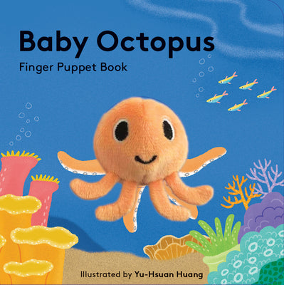 Book cover of Baby Octopus: Finger Puppet Book by Huang, Yu-Hsuan