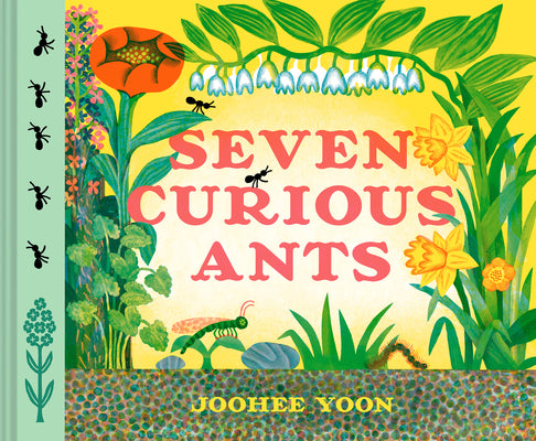 Seven Curious Ants by Yoon, Joohee book cover