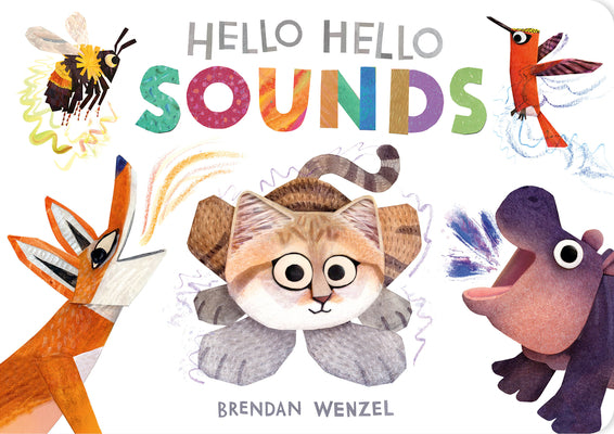 Hello Hello Sounds by Wenzel, Brendan book cover