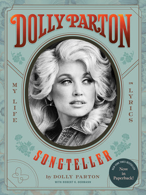 Dolly Parton, Songteller: My Life in Lyrics by Parton, Dolly book cover
