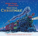 Book cover of Steam Train, Dream Train: Next Stop, Christmas! by Rinker, Sherri Duskey