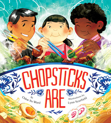 Book cover of Chopsticks Are by Ward, Chloe Ito
