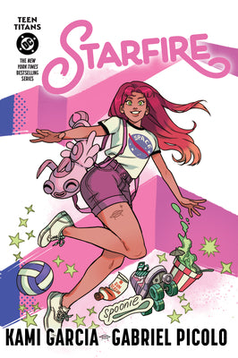 Teen Titans: Starfire (Connecting Cover Edition) by Kami Garcia book cover