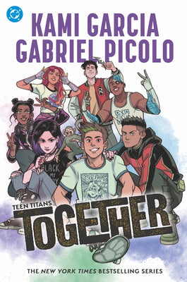 Teen Titans: Together by Garcia, Kami book cover