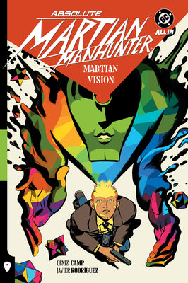Book cover of Absolute Martian Manhunter Vol. 1: Martian Vision by Camp, Deniz
