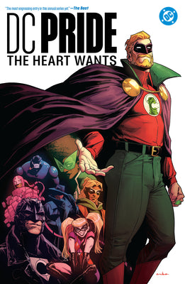 DC Pride: The Heart Wants by Sheridan, Tim book cover