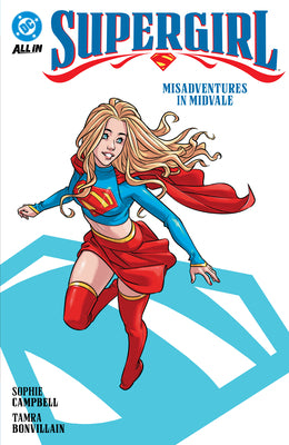 Supergirl Vol. 1: Misadventures in Midvale by Campbell, Sophie book cover