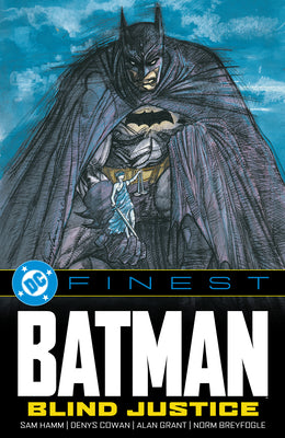 DC Finest: Batman: Blind Justice by Sam Hamm book cover
