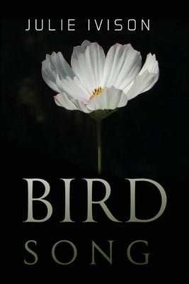 Book cover of Bird Song by Ivison, Julie