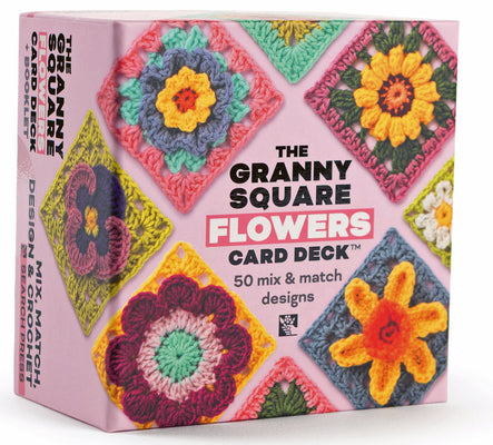 Book cover of The Granny Square Flowers Card Deck: 50 Mix and Match Designs by Montgomerie, Claire