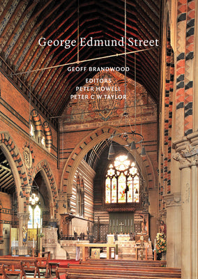 Book cover of George Edmund Street by Brandwood, Geoff