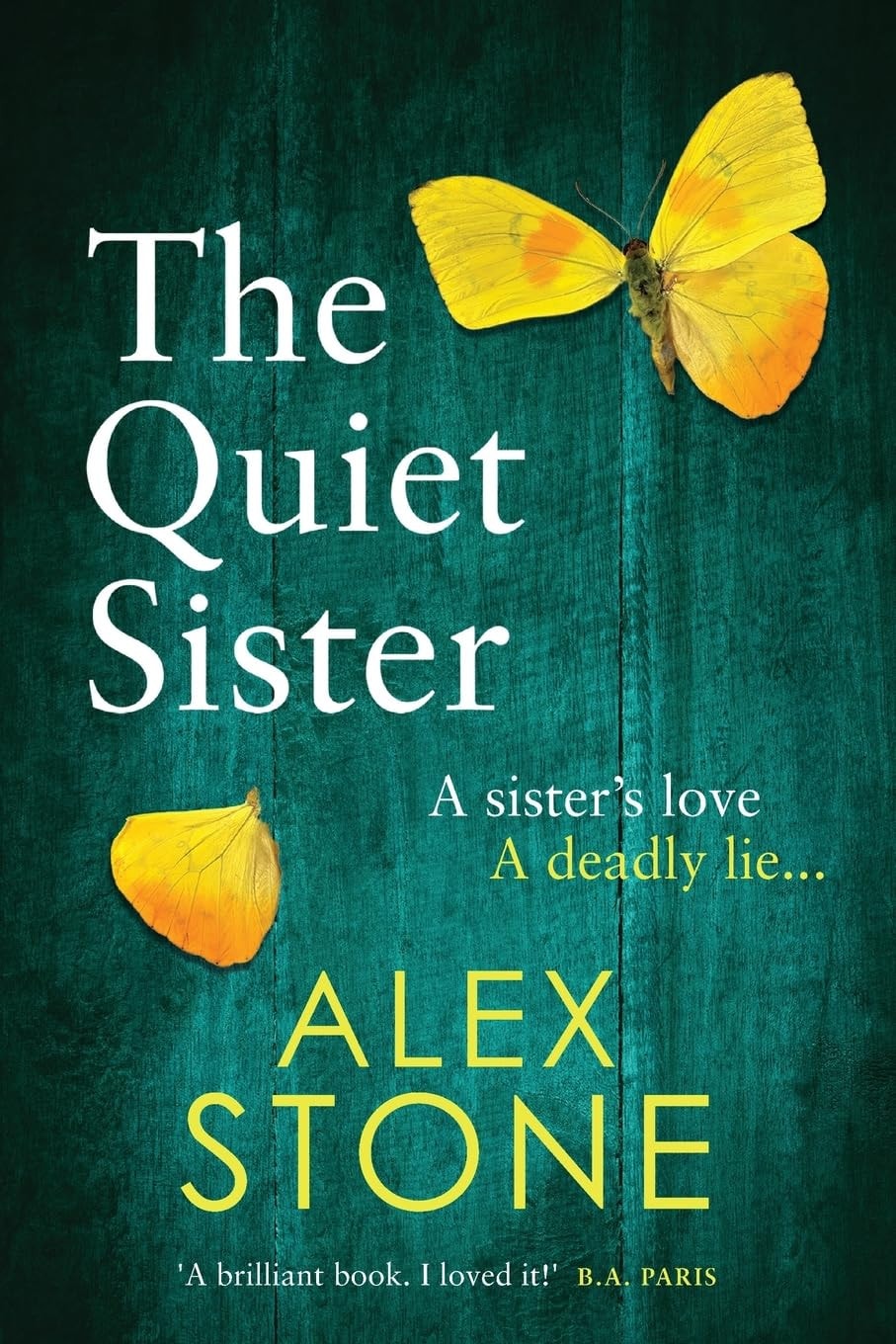 Book cover of The Quiet Sister by Stone, Alex