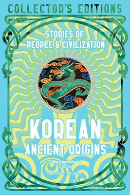 Korean Ancient Origins: Stories of People & Civilization by Stella Xu book cover