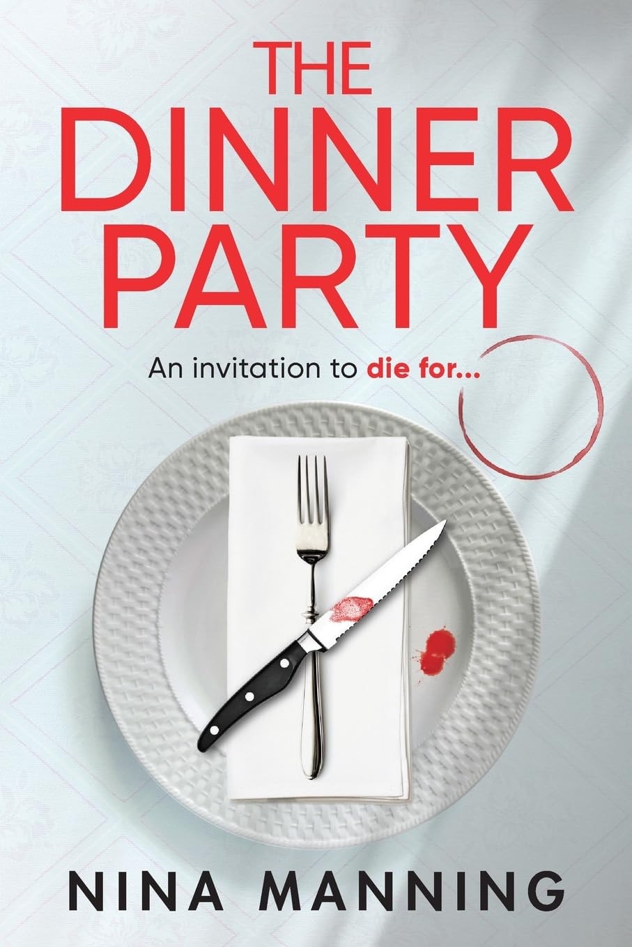 Book cover of The Dinner Party by Manning, Nina