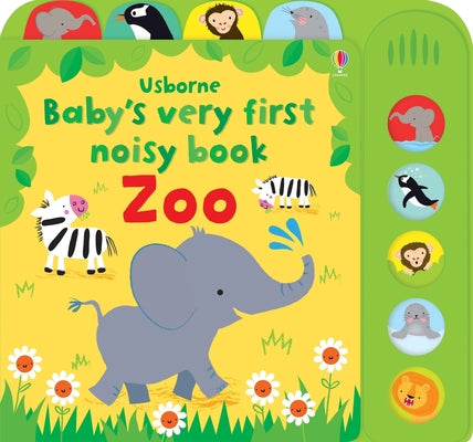Baby's Very First Noisy Book Zoo by Fiona Watt book cover