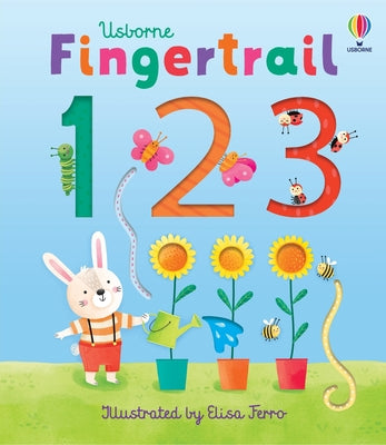 Fingertrail 123: A Kindergarten Readiness Book for Kids by Felicity Brooks book cover