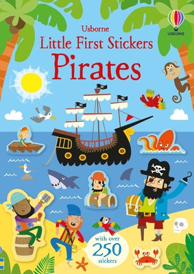 Little First Stickers Pirates by Kirsteen Robson book cover