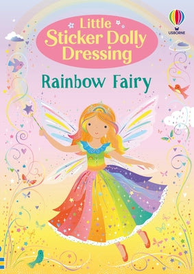 Little Sticker Dolly Dressing Rainbow Fairy by Fiona Watt book cover