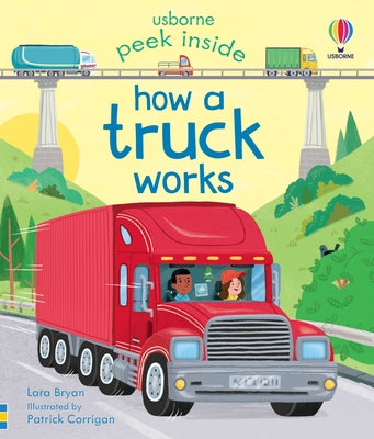 Peek Inside How a Truck Works by Lara Bryan book cover