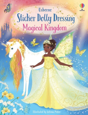 Sticker Dolly Dressing Magical Kingdom by Fiona Watt book cover
