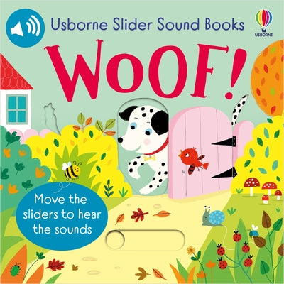 Slider Sound Books Woof! by Sam Taplin book cover