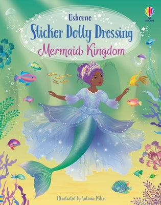 Sticker Dolly Dressing Mermaid Kingdom by Fiona Watt book cover