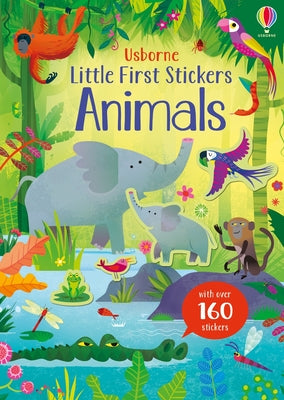 Little First Stickers Animals by Kristie Pickersgill book cover