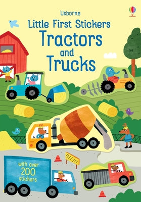 Little First Stickers Tractors and Trucks by Joaquin Camp book cover