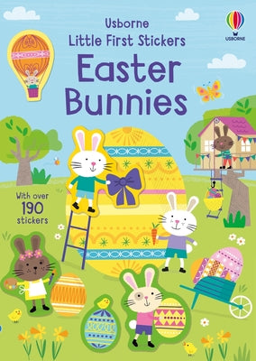 Little First Stickers Easter Bunnies: An Easter and Springtime Book for Kids by Jessica Greenwell book cover