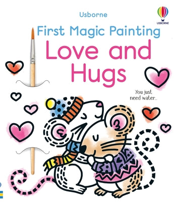 First Magic Painting Love and Hugs by Emily Ritson book cover