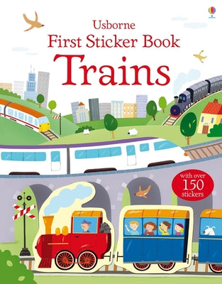 Book cover of First Sticker Book Trains by Taplin, Sam