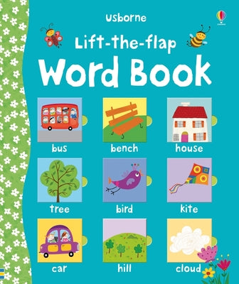 Lift-The-Flap Word Book: A Kindergarten Readiness Book for Kids by Felicity Brooks book cover