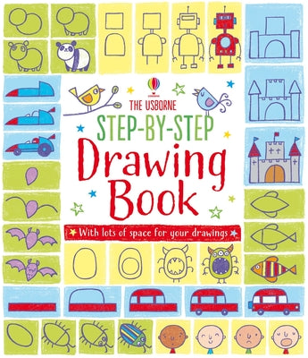 Step-By-Step Drawing Book by Fiona Watt book cover