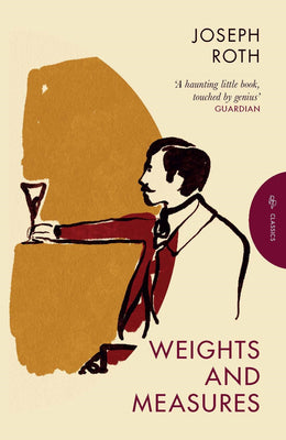 Weights and Measures by Joseph Roth book cover