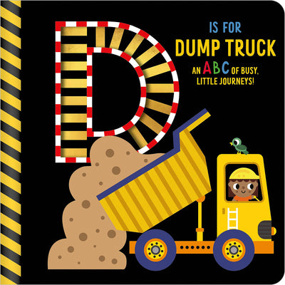 D Is for Dump Truck by Alice Fewery book cover