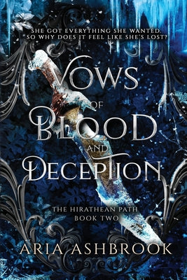 Vows of Blood and Deception: A Dark Enemies To Lovers Fantasy Romance Novel by Ashbrook, Aria book cover