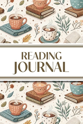 Reading Journal (Cozy Blankets, Books, and Hot Chocolate): 6"x9" Book Lover's Diary; Book/Series Reviews, Reading Tracker, Favorite Book List, Favorit by Revive Stationery book cover