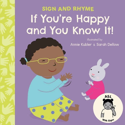 If You're Happy and You Know It ASL by Kubler, Annie book cover