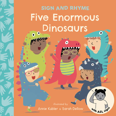 Five Enormous Dinosaurs ASL by Kubler, Annie book cover