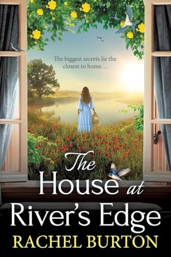 Book cover of The House at River's Edge by Burton, Rachel