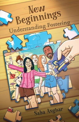 New Beginnings: Understanding Fostering by Saba Asghar book cover