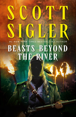 Beasts Beyond the River by Scott Sigler book cover